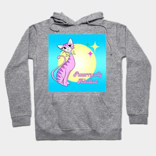 Puuurrfectly Fabulous! Hoodie